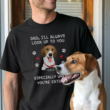 Personalized I Look Up to You While Eating Dog Shirt Decopaja Decopaja.fi