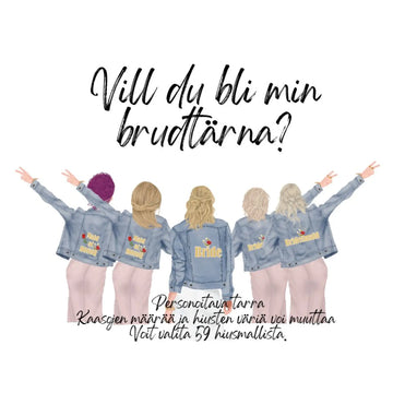 ’Vill du bli min brudtärna?’ -PERSONOITAVA TARRA FARKKUTAKKI Decopaja Decopaja.fi